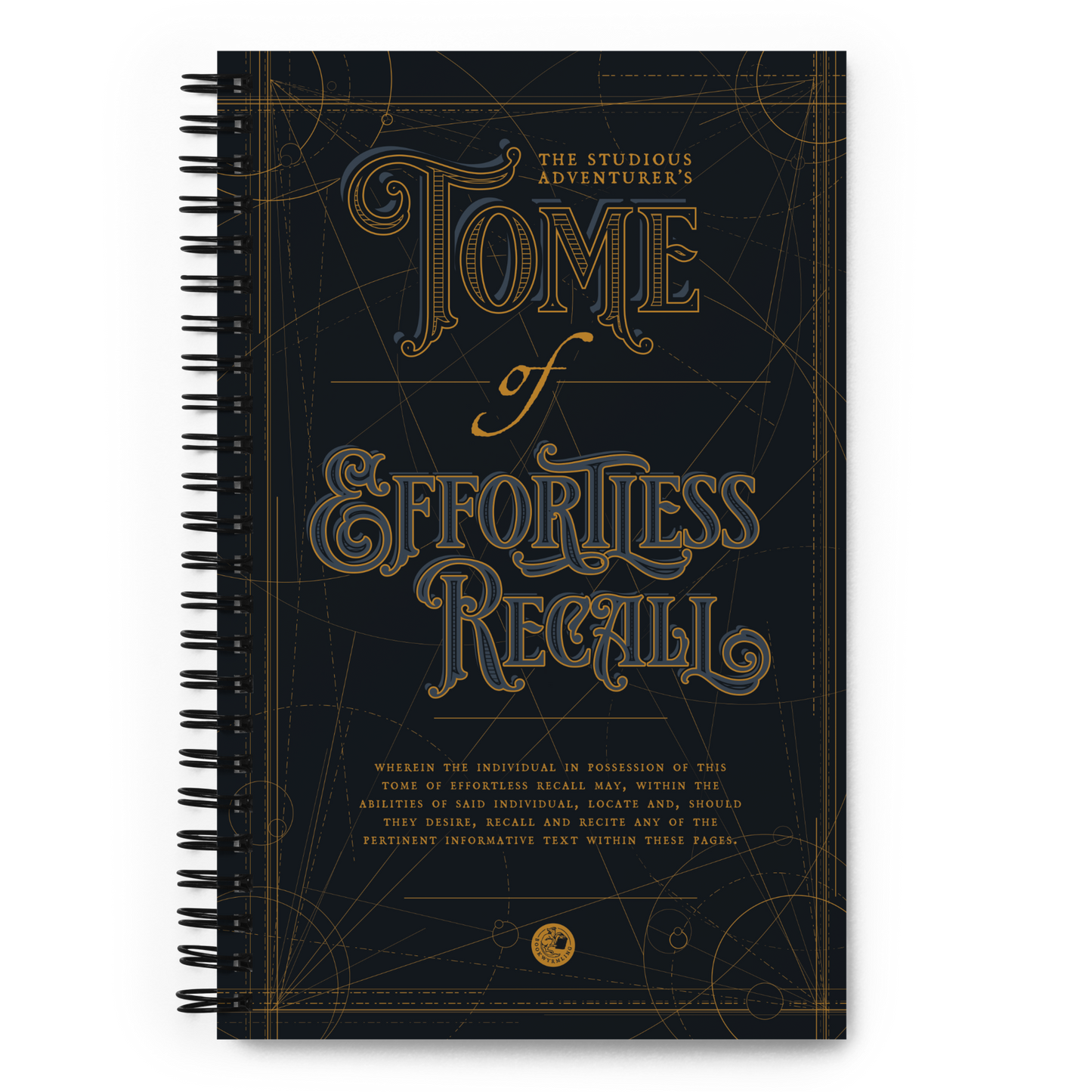 Tome of Effortless Recall - spiral notebook