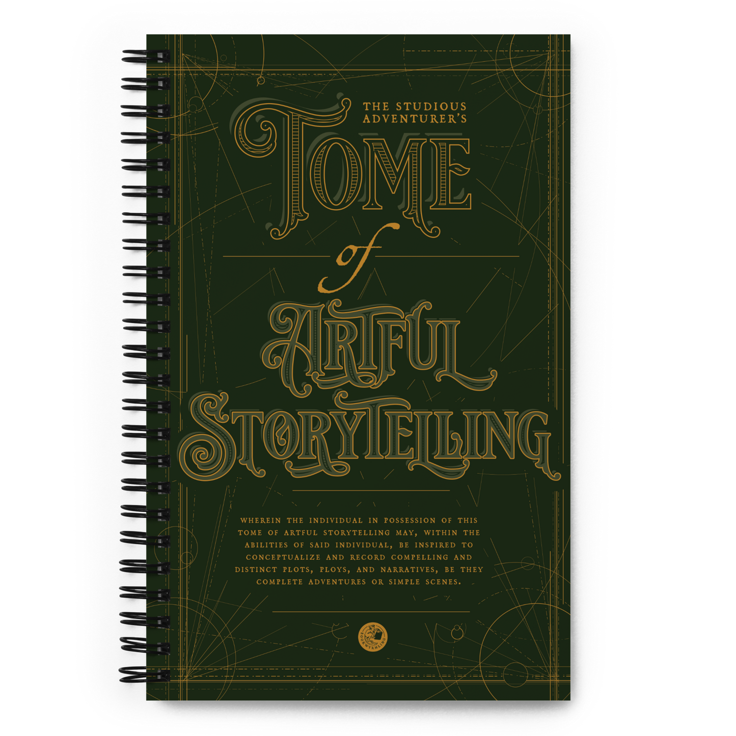 Tome of Artful Storytelling - spiral notebook